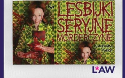 LESBIJKI SERYJNE MORDERCZYNIE KATARZYNY PALUCH. OPRACOWANIE(2015)