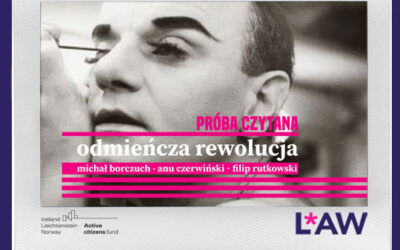 PRÓBA CZYTANA. ODMIEŃCZA REWOLUCJA MICHAŁA BORCZUCHA. EKSPERYMENT TEATRALNY (2021)